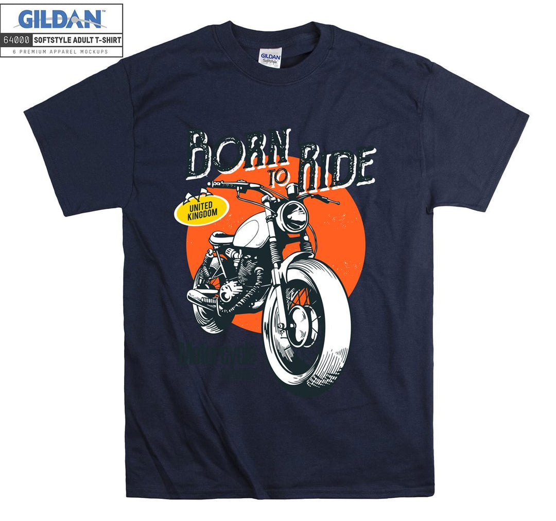 Born to ride united kingdom motorcycle T-shirt