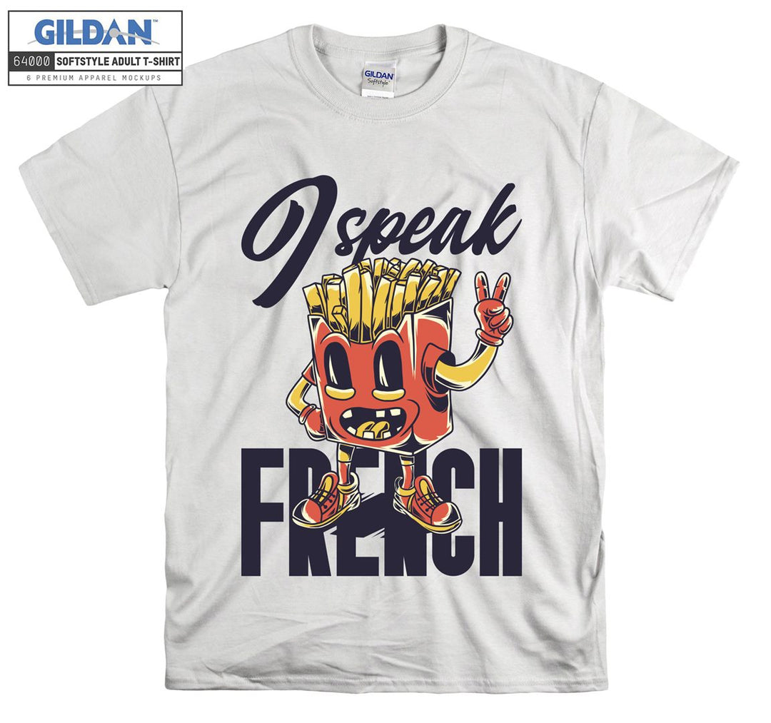 Speak French Funny Fries Character figure T-shirt