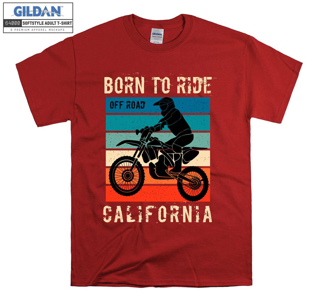 Born to ride off road california figure T-shirt