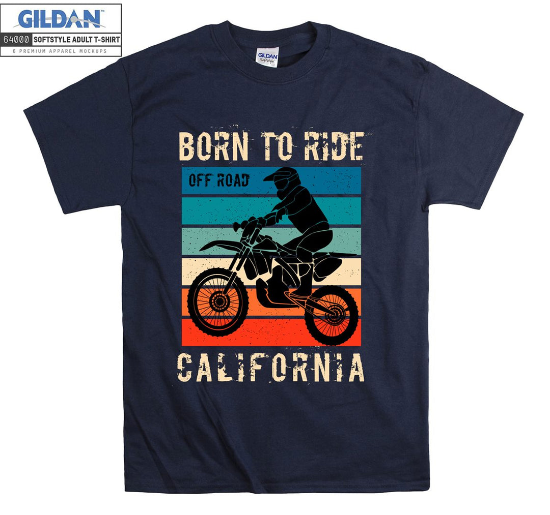 Born to ride off road california figure T-shirt