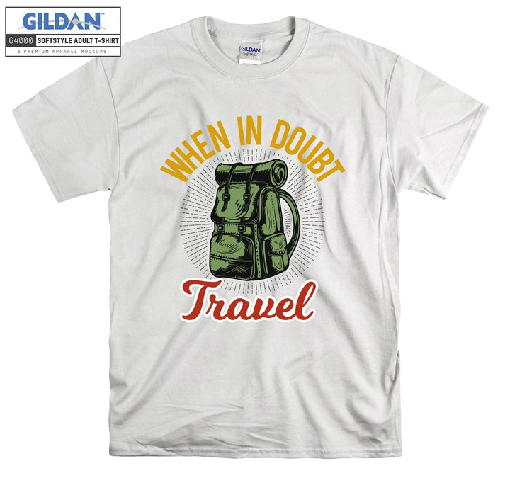 When In Doubt Travel Figure T-shirt